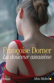 La douceur assassine